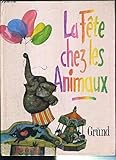 La Fête chez les animaux : Poèmes