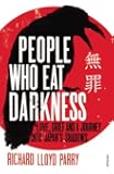 People Who Eat Darkness: Love, Grief and a Journey into Japan's Shadows