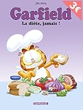 La diète, jamais!
