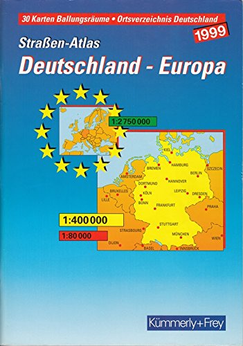 Preisvergleich Produktbild Straßen- Atlas Deutschland / Europa 99 (Kümmerly und Frey). 30 Karten Ballungsräume. Ortsverzeichnis Deutschland