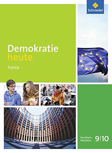 Demokratie heute - Ausgabe 2016 für Nordrhein-Westfalen: Schülerband 9 / 10