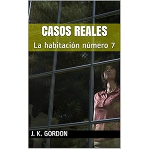 CASOS REALES: La habitación número 7