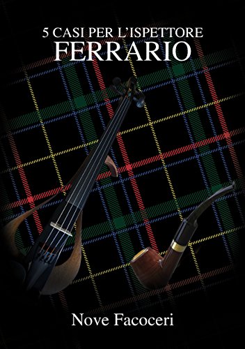 Download 5 casi per l'Ispettore Ferrario Download 5 casi per l'Ispettore Ferrario