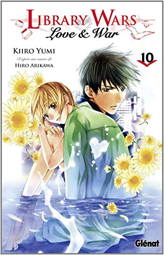 Library wars - Love and War — Tome 10
