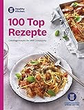 WW - 100 Top Rezepte: Lieblingsrezepte der WW Community. Suppen, Salate & Snacks, vegetarisch & Fleisch - die beliebtesten und erfolgreichsten Rezepte by 