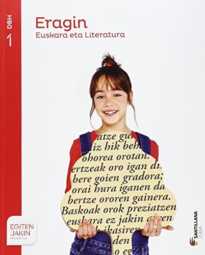 EUSKARA ETA LITERATURA ERAGIN 1 DBH EGITEN JAKIN