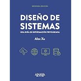 Dise&ntilde;o de sistemas: Una gu&iacute;a de informaci&oacute;n privilegiada. Segunda edici&oacute;n (T&Iacute;TULOS ESPECIALES)