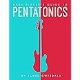 Bass Player's Guide To Pentatonics