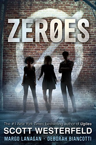 Zeroes (English Edition) Zeroes (English Edition)
