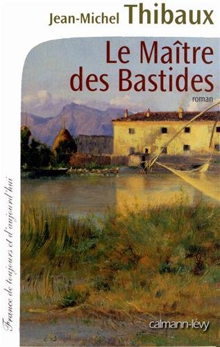 Le maître des bastides