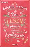Cover zum Buch Das Leben schmeckt nach Erdbeereis