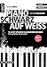Piano schwarz auf weiß: 18 leicht spielbare Klavierkompositionen für moderne Romantiker (inkl. Download). Gefühlvolle Spielstücke. Balladen. Spielbuch. Klaviernoten. by 