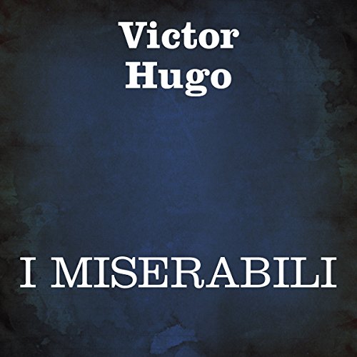 I Miserabili