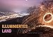 Produktbild ILLUMINIERTES LAND, Szenerien aus Licht und Feuer (Wandkalender 2018 DIN A2 quer): Erleben Sie Landschaften, die durch Illumination einen neuen, ganz ... Natur) [Kalender] [Apr 01, 2017] U. Irle, Dag