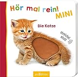 Hör mal rein! Mini - Die Katze (Foto-Streichel-Soundbuch) by 