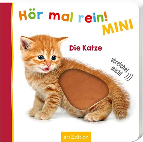 Hör mal rein! Mini - Die Katze (Foto-Streichel-Soundbuch)
