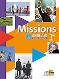 Missions ANGLAIS 1re ? Manuel de l'élève avec CD audio élève Grand Format (Éd. 2011)