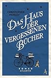 Bücher Neuerscheinungen 2022 - Das Haus der vergessenen Bücher von Christopher Morley