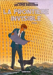 jaquette livre Les Cités obscures: La Frontière invisible, tome 1