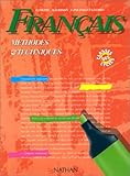 Français, méthodes et techniques, édition 1992. Classes des lycées, livre de l'élève