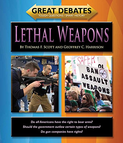 Preisvergleich Produktbild Lethal Weapons (Great Debates: Tough Questions / Smart History)