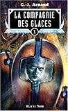 La Compagnie des glaces, tome 10 : L'abominable postulat, le sang des Ragus, la caste des aiguilleurs, les exilés du ciel croûteux