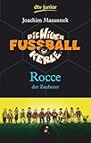 Die Wilden Fußballkerle Band 12: Rocce der Zauberer by 