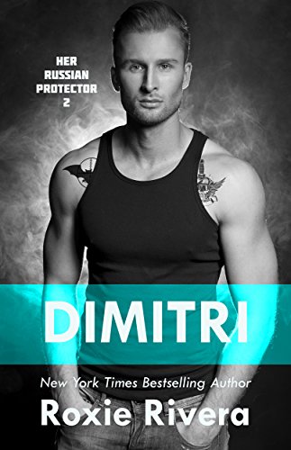 DIMITRI (Her Russian Protector #2) (English Edition)