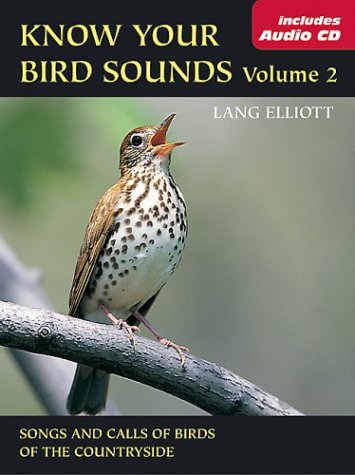 Know Your Bird Sounds: Songs and Calls of Birds of the Countryside livre