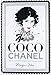 Coco Chanel: The Illustrated World of a Fashion Icon by 