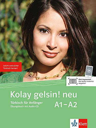 Kolay gelsin! neu A1-A2: Türkisch für Anfänger. Übungsbuch mit Audio-CD (Kolay gelsin! neu / Türkisch für Anfänger und Fortgeschrittene)