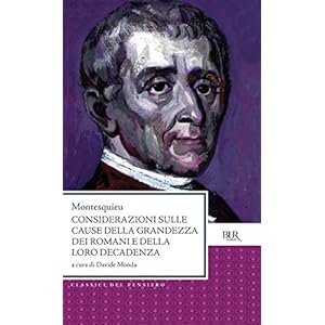 Considerazioni sulle cause della grandezza e della decadenza dei romani (Classici)