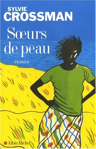 couverture de : Soeurs de peau