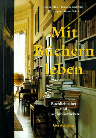 Download Mit Büchern leben - Buchliebhaber und Ihre Bibliotheken