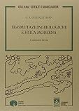 Trasmutazioni biologiche e fisica moderna