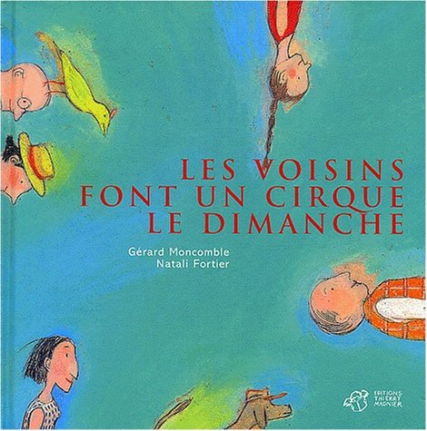 couverture de : Les voisins font un cirque le dimanche