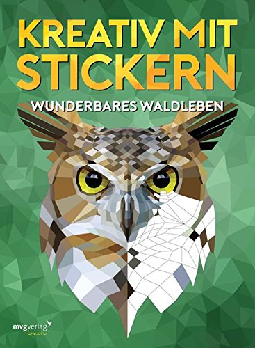 Preisvergleich Produktbild Kreativ mit Stickern: Wundervolles Waldleben