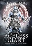  The Ageless Giant (Trinity of Blades Book 1) (English Edition)