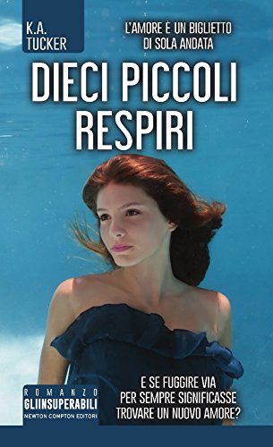 Dieci piccoli respiri Dieci piccoli respiri