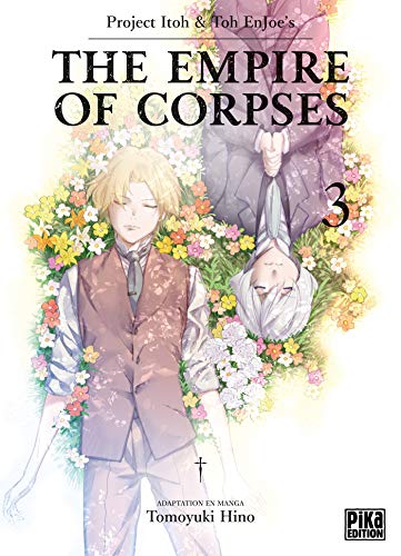 The Empire of Corpses — Tome 3