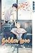 Golden Love by 