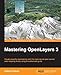 Mastering OpenLayers 3 (English Edition) by