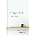 Goodbye Things : Sasaki, Fumio: Amazon.in: Books