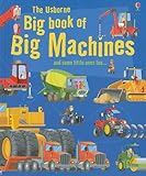 The Usborne Big Book of Big Machines (Big Book of Machines) by 