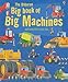 The Usborne Big Book of Big Machines (Big Book of Machines) by 