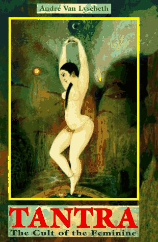 Tantra: The Cult of the Feminine livre