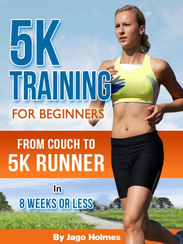 5k Training For Beginners From Couch To 5k Runner In 8 Weeks Or