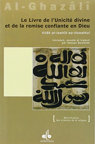 Télécharger Le livre de l'unicité divine et de la remise confiante en Dieu (Kitâb at-tawhîd wa-ttawakkul) PDF Fichier Télécharger Le livre de l'unicité divine et de la remise confiante en Dieu (Kitâb at-tawhîd wa-ttawakkul) PDF Fichier