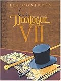 Le Décalogue, Tome 7 : Les conjurés