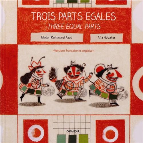 couverture de : Trois parts égales /Three equal parts